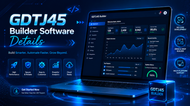 GDTJ45 Builder Software Details: Features, Risks, Real Status & Best Alternatives