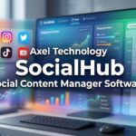 Axel Technology SocialHub Social Content Manager Software